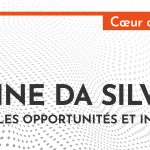 Karine Da Silva, cueillir les opportunités et innover