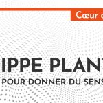 Philippe Plantive : Partager pour donner du sens