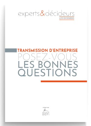 Transmission d'entreprise : posez-vous les bonnes questions