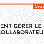 Comment gérer le départ d’un collaborateur clé ? 