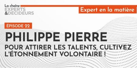Philippe Pierre : attirer les talents